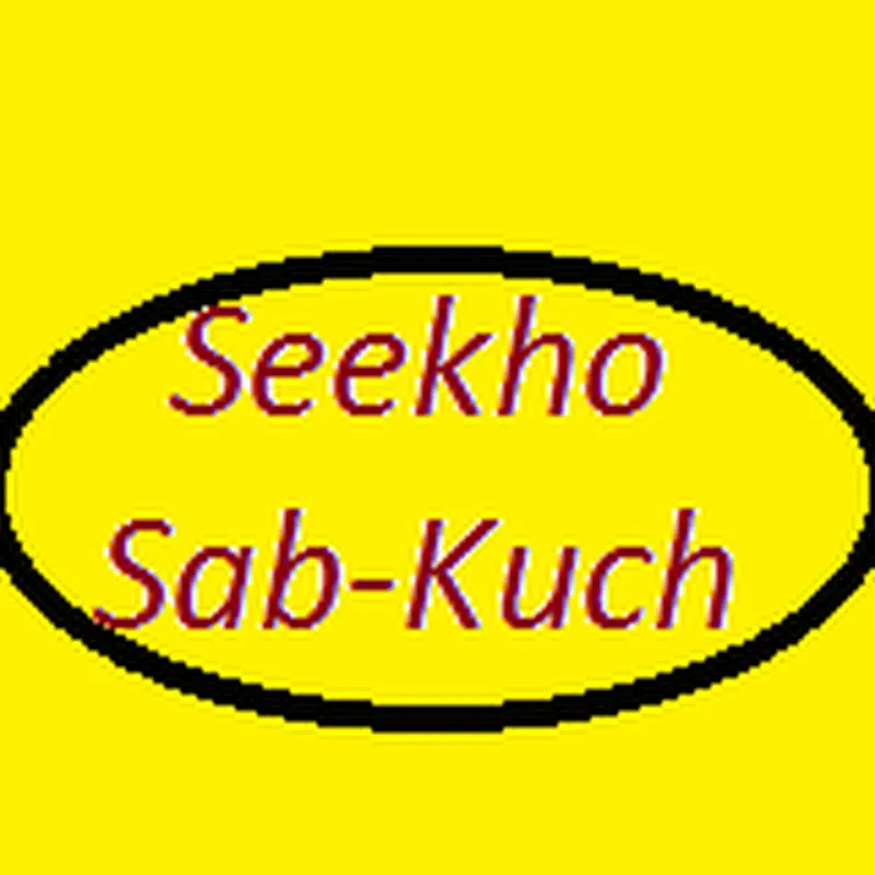 Seekho Sab-Kuch